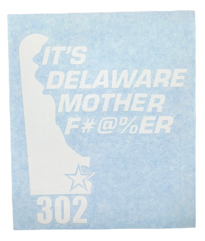 Large It's Delaware Mother F#@%er Sticker